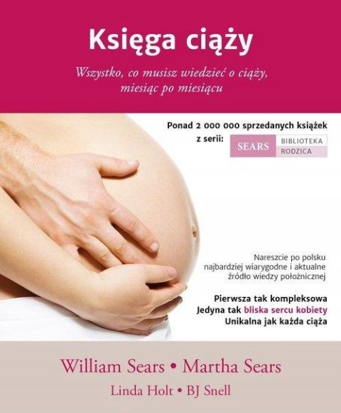 KSIĘGA CIĄŻY Linda Holt, Martha Sears, William Sears