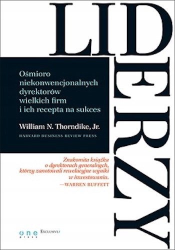 LIDERZY William N. Thorndike Jr.