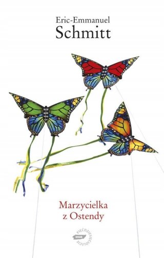 MARZYCIELKA Z OSTENDY Éric-Emmanuel Schmitt