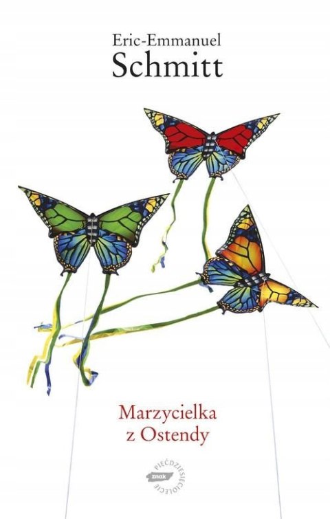MARZYCIELKA Z OSTENDY Éric-Emmanuel Schmitt