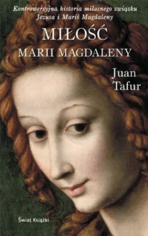 MIŁOŚĆ MARII MAGDALENY Juan Tafur