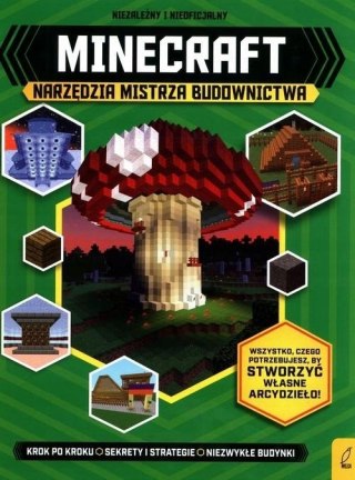 MINECRAFT. NARZĘDZIA MISTRZA BUDOWNICTWA