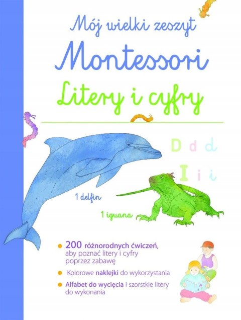 MÓJ WIELKI ZESZYT MONTESSORI. LITERY I CYFRY