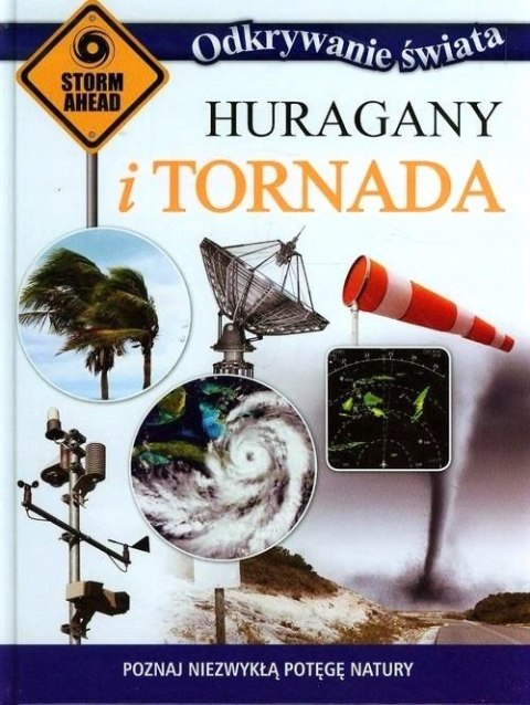 ODKRYWANIE ŚWIATA. HURAGANY I TORNADA