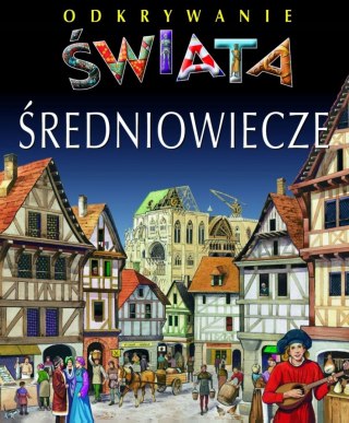 ODKRYWANIE ŚWIATA. ŚREDNIOWIECZE