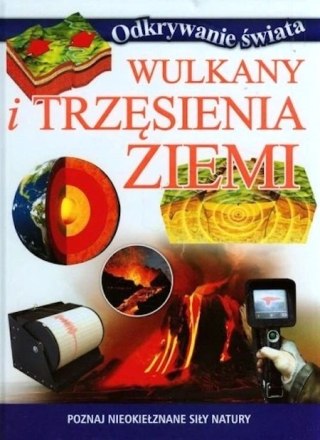 ODKRYWANIE ŚWIATA. WULKANY I TRZĘSIENIA ZIEMI
