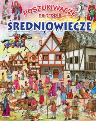POSZUKIWACZE NA TROPIE. ŚREDNIOWIECZE