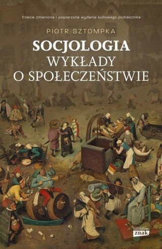SOCJOLOGIA. WYKŁADY O SPOŁECZEŃSTWIE Piotr Sztompka