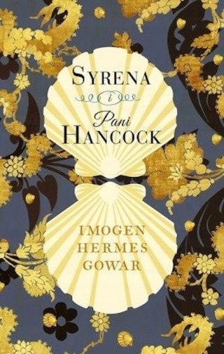 SYRENA I PANI HANCOCK Imogen Hermer Gowar