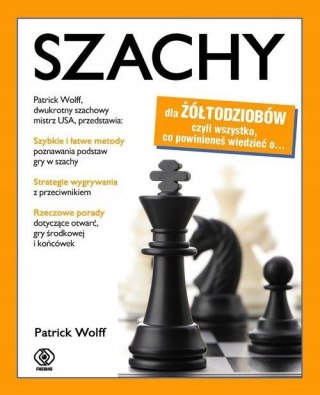 SZACHY DLA ŻÓŁTODZIOBÓW Patrick Wolff