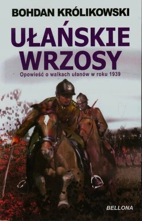 UŁAŃSKIE WRZOSY Bohdan Królikowski