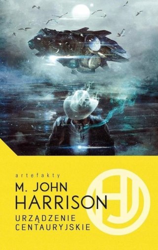 URZĄDZENIE CENTAURYJSKIE Michael John Harrison