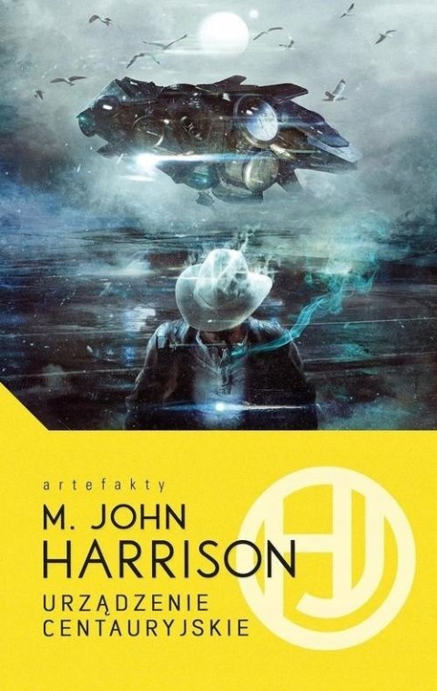 URZĄDZENIE CENTAURYJSKIE Michael John Harrison