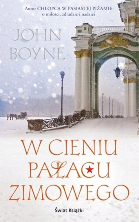 W CIENIU PAŁACU ZIMOWEGO John Boyne