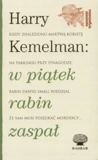 W PIĄTEK RABIN ZASPAŁ Harry Kemelman