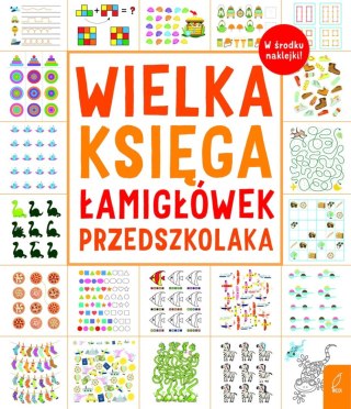 WIELKA KSIĘGA ŁAMIGŁÓWEK PRZEDSZKOLAKA