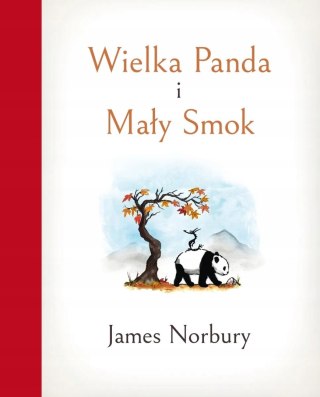 WIELKA PANDA I MAŁY SMOK James Norbury