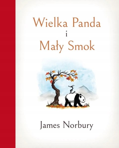 WIELKA PANDA I MAŁY SMOK James Norbury