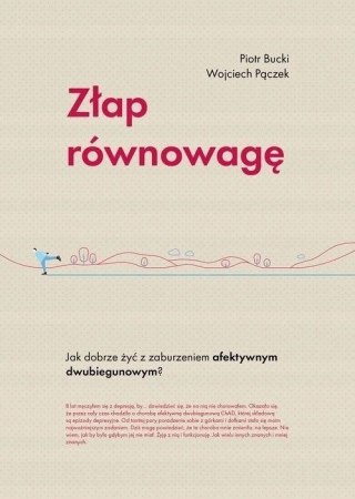 ZŁAP RÓWNOWAGĘ Piotr Bucki, Wojciech Pączek
