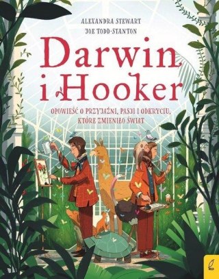 DARWIN I HOOKER. OPOWIEŚĆ O PRZYJAŹNI, PASJI I ODKRYCIU Alexandra Stewart