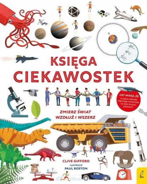 KSIĘGA CIEKAWOSTEK Clive Gifford